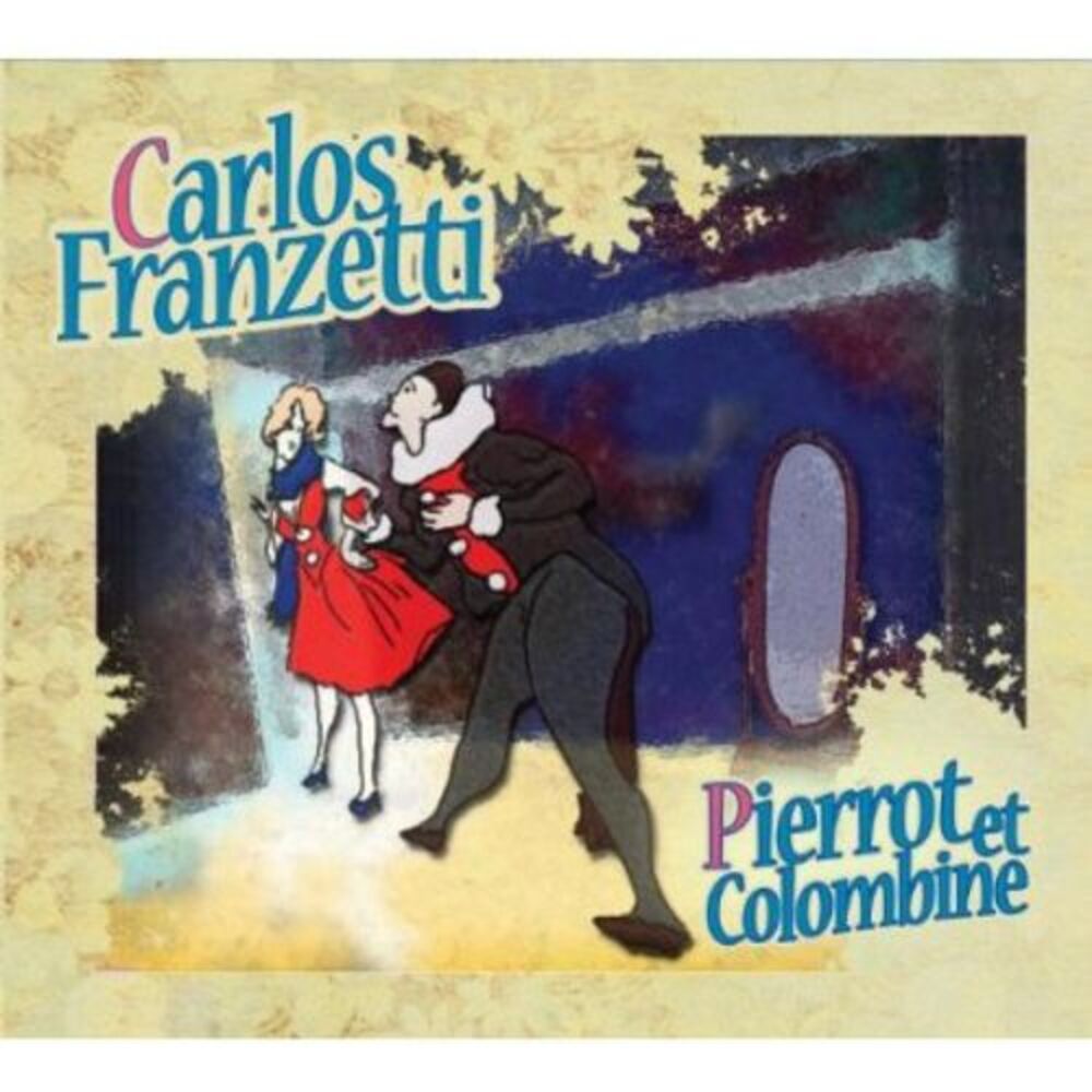 Carlos Franzetti - Pierrot Et Colombine  CD